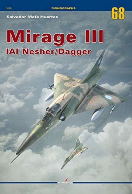 Mirage III Iai Nesher/Dagger, Paperback / softback Book