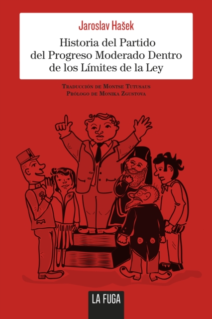 Historia del Partido del Progreso Moderado Dentro de los Limites de la Ley, EPUB eBook