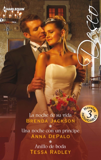 La noche de su vida - Una noche con un principe - Anillo de boda, EPUB eBook