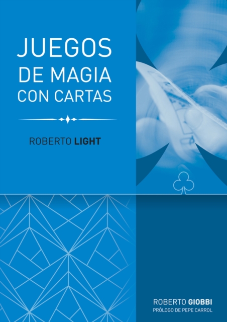 Roberto Light : Juego de magia con cartas, Paperback / softback Book