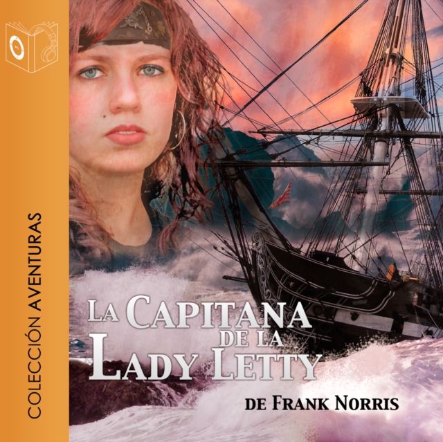 La capitana de la Lady Letty - Dramatizado, eAudiobook MP3 eaudioBook