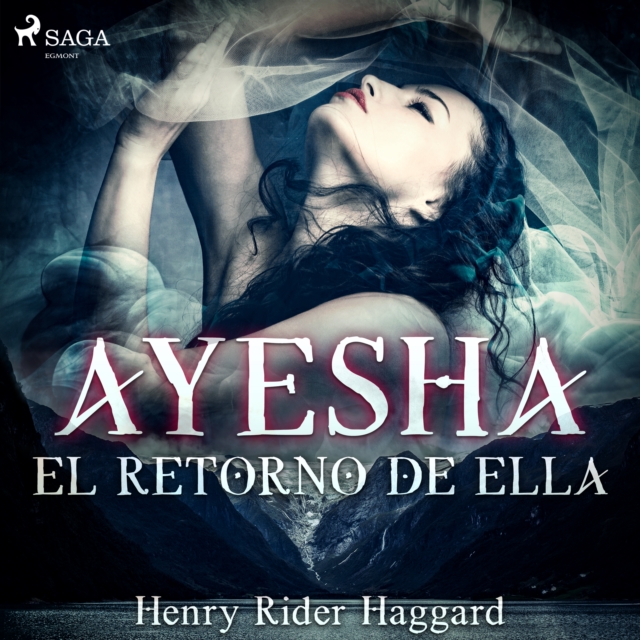 Ayesha: el retorno de Ella - Dramatizado, eAudiobook MP3 eaudioBook