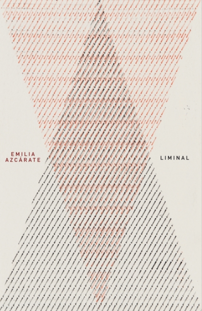 Emilia Azcarate: Liminal, Paperback / softback Book