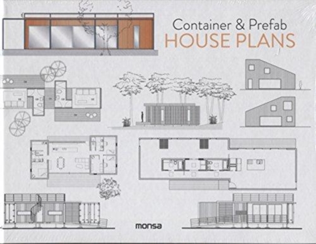 Container & Prefab House Plans, Hardback Book