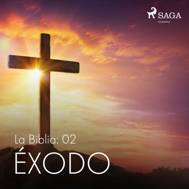 La Biblia: 02 Exodo, eAudiobook MP3 eaudioBook