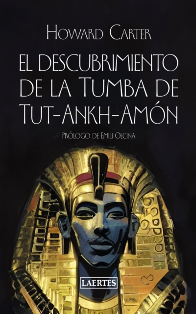 El descubrimiento de la Tumba de Tut-Ankh-Amon, EPUB eBook