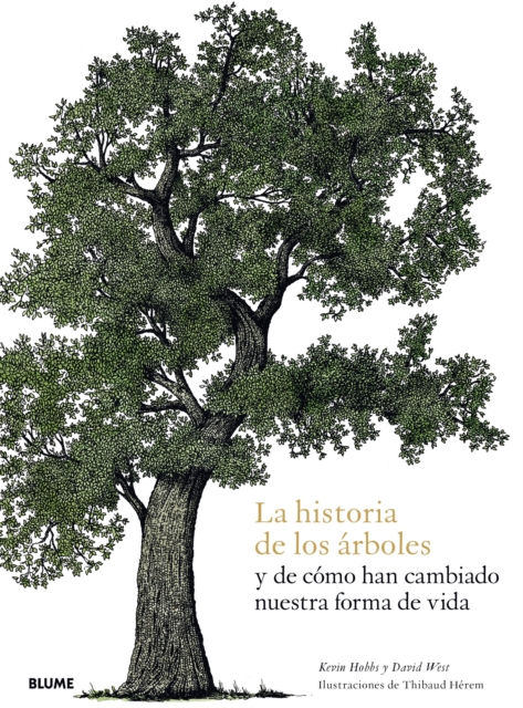 La historia de los arboles y decomo han cambiado nuestra forma de vida, EPUB eBook