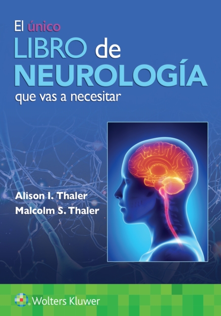 El unico libro de Neurologia que vas a necesitar, Paperback / softback Book