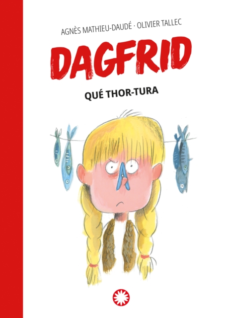 Que Thor-tura (Dagrfrid #2), EPUB eBook