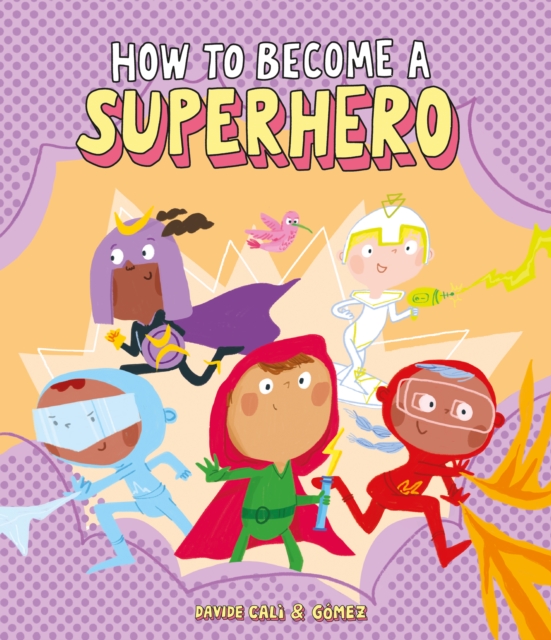 How to Become a Superhero, EPUB eBook