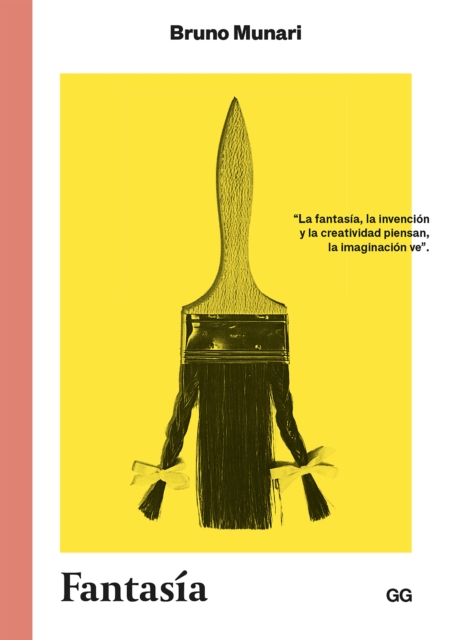 Fantasia : Invencion, creatividad e imaginacion en las comunicaciones visuales, EPUB eBook