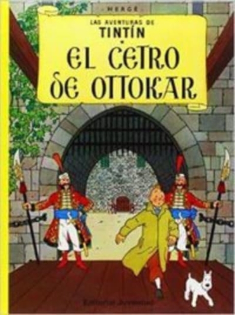 Las aventuras de Tintin : El cetro de Ottokar, Hardback Book