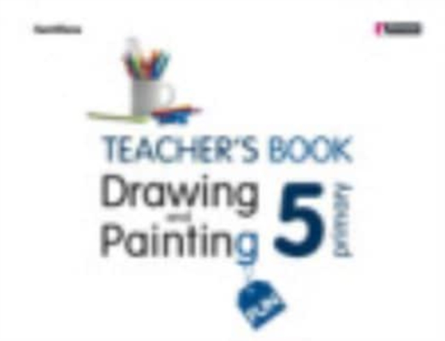 Drawing and Painting Fun 5 Teacher's Book & CD, Board book Book