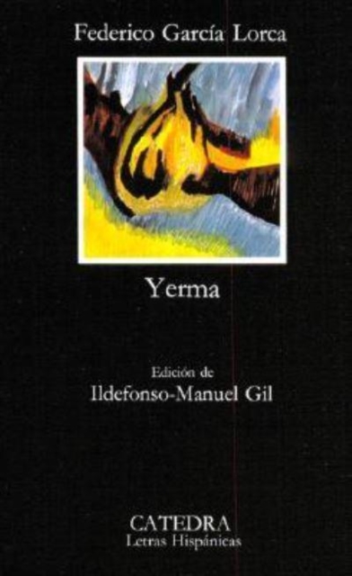 Yerma : Poema Tragico En Tres Actos Y Seis Cuadros Yerma, Paperback / softback Book