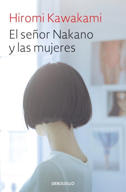 El senor Nakano y las mujeres / The Nakano Thrift Shop, Paperback / softback Book