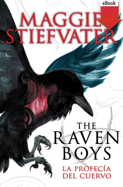 The raven boys: La profecia del cuervo, EPUB eBook