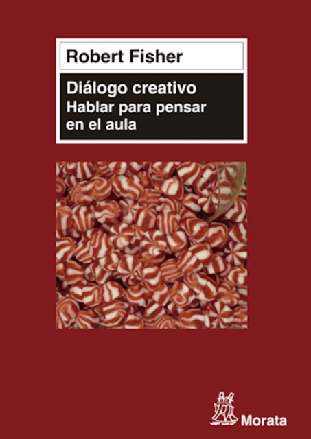 Dialogo creativo. Hablar para pensar en el aula, PDF eBook