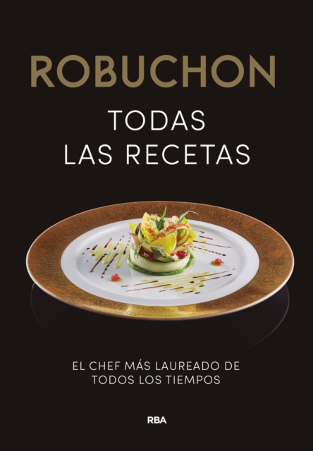 Robuchon. Todas las recetas, EPUB eBook