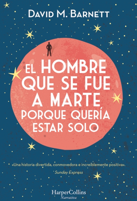 El hombre que se fue a Marte porque queria estar solo, EPUB eBook