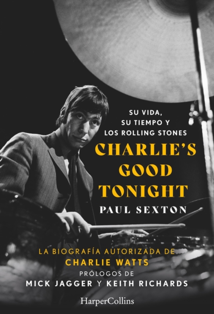 Charlie's Good Tonight. Su vida, su tiempo y los Rolling Stones, EPUB eBook