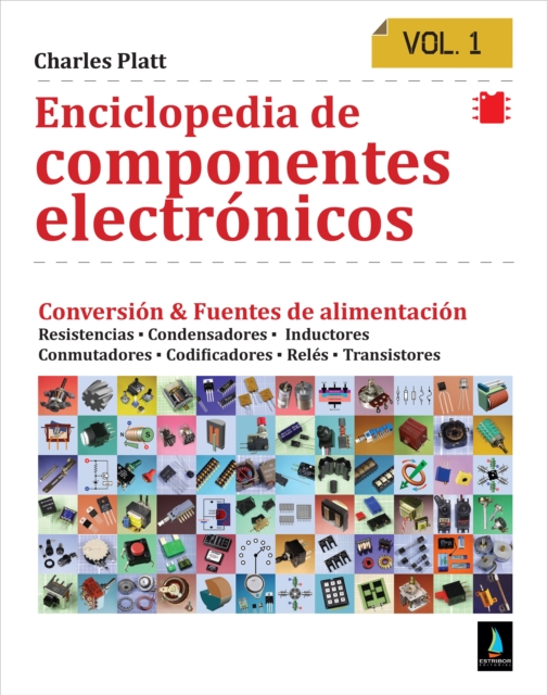 Enciclopedia de componentes electronicos. Vol 1, PDF eBook