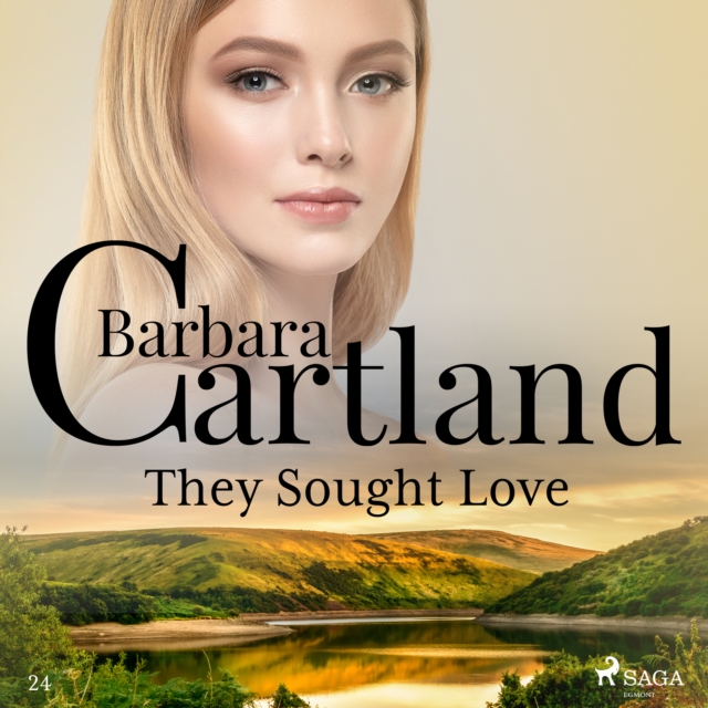 They Sought Love (Barbara Cartland's Pink Collection 24), eAudiobook MP3 eaudioBook