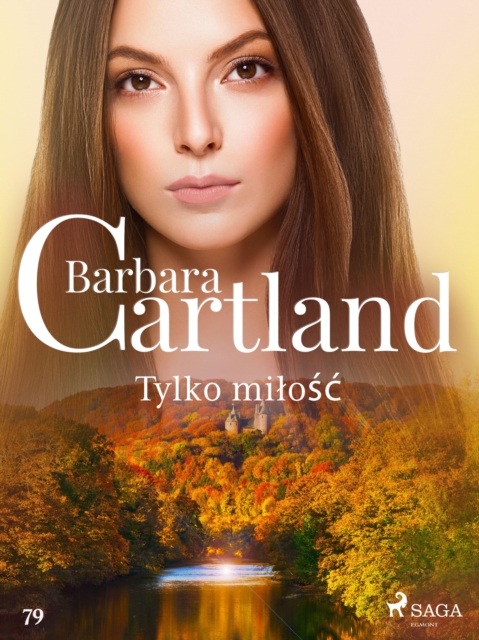 Tylko milosc - Ponadczasowe historie milosne Barbary Cartland, EPUB eBook