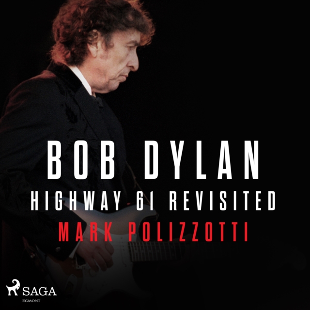 Bob Dylan - Highway 61 Revisited, eAudiobook MP3 eaudioBook