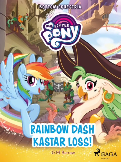 Bortom Equestria - Rainbow Dash kastar loss!, EPUB eBook