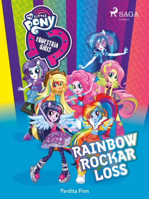 Equestria Girls - Rainbow rockar loss, EPUB eBook