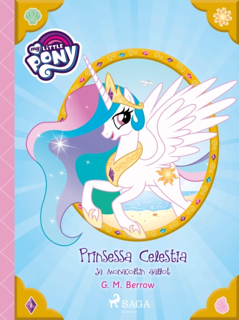 My Little Pony - Prinsessa Celestia ja Monacoltin aallot, EPUB eBook