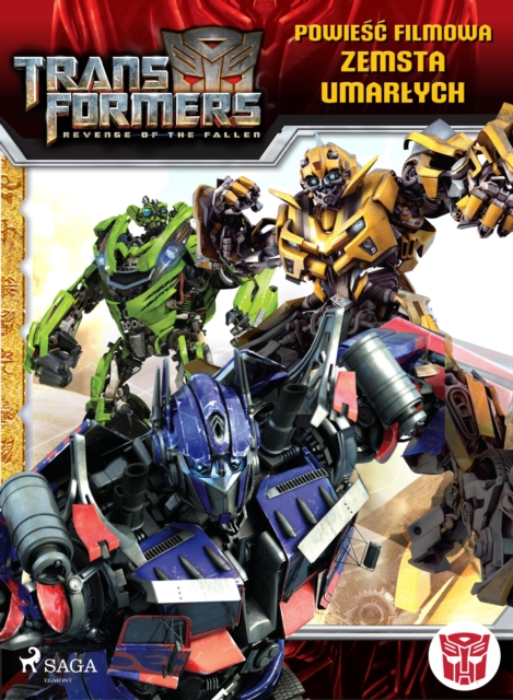 Transformers 2 - Powiesc filmowa - Zemsta upadlych, EPUB eBook