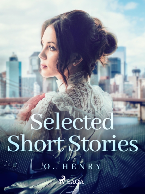 Selected Short Stories: O. Henry, EPUB eBook
