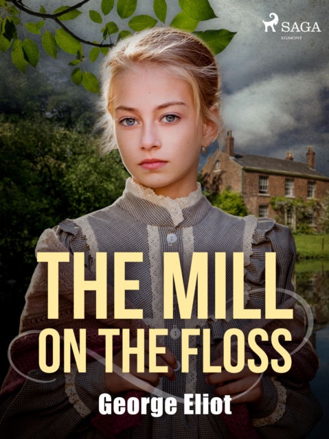 The Mill on the Floss, EPUB eBook