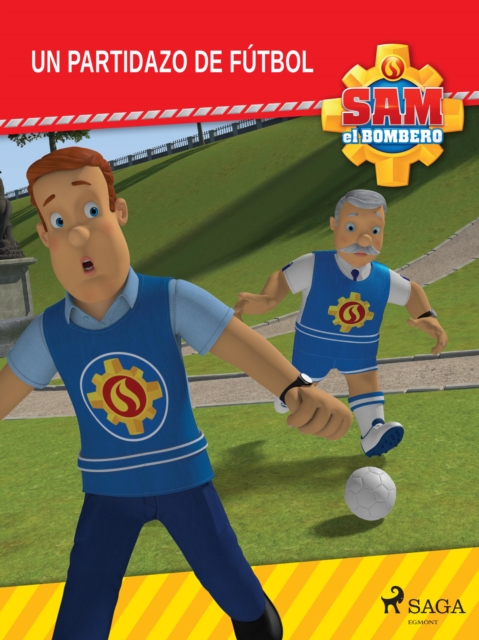 Sam el Bombero - Un partidazo de futbol, EPUB eBook