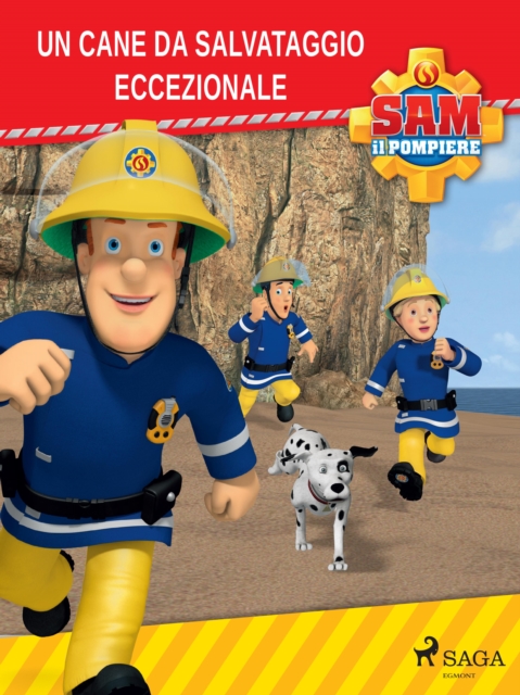 Sam il Pompiere - Un cane da salvataggio eccezionale, EPUB eBook
