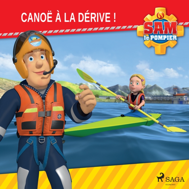Sam le Pompier - Canoe a la Derive !, eAudiobook MP3 eaudioBook