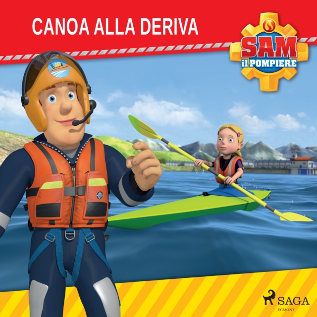 Sam il Pompiere - Canoa alla deriva, eAudiobook MP3 eaudioBook