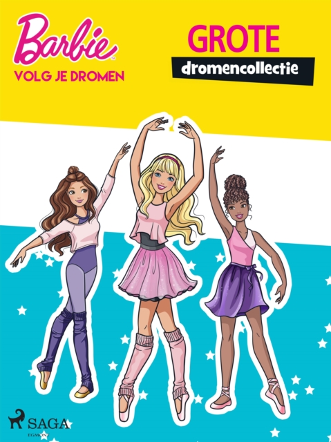 Barbie - Volg je dromen - Grote dromencollectie, EPUB eBook