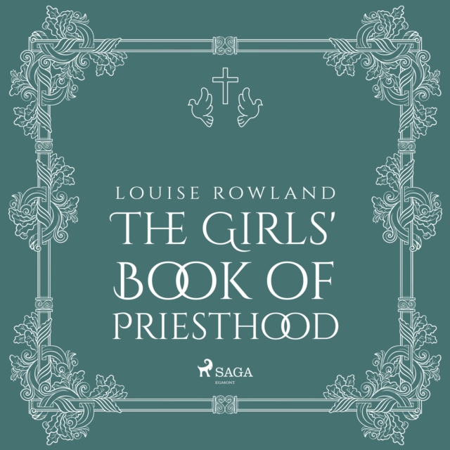 The Girls' Book of Priesthood, eAudiobook MP3 eaudioBook