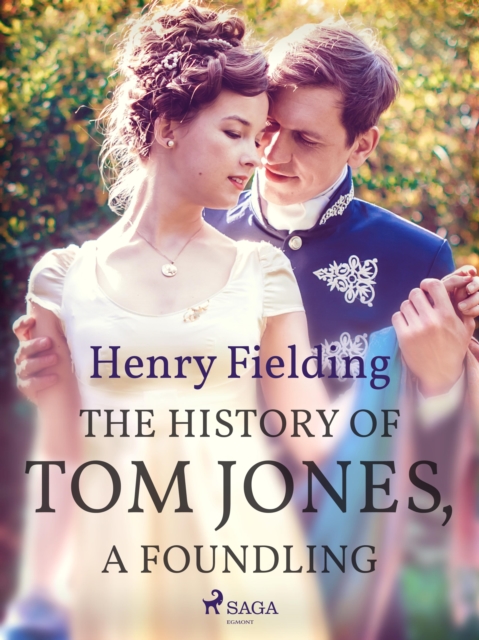 The History of Tom Jones, A Foundling, EPUB eBook