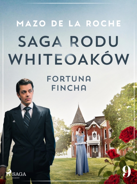 Saga rodu Whiteoakow 9 - Fortuna Fincha, EPUB eBook
