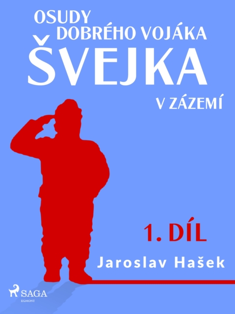 Osudy dobreho vojaka Svejka - V zazemi (1. dil), EPUB eBook