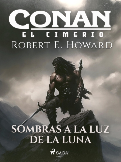 Conan el cimerio - Sombras a la luz de la luna (compilacion), EPUB eBook