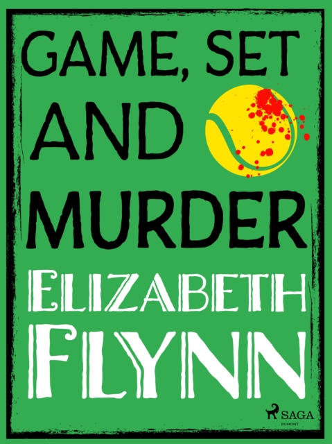 Game, Set and Murder, EPUB eBook