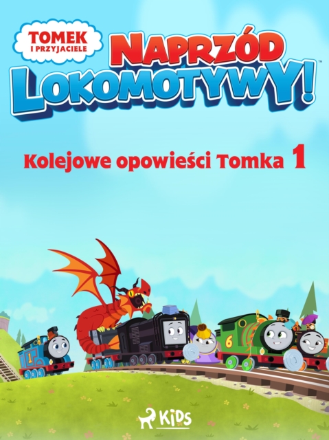 Tomek i przyjaciele - Naprzod lokomotywy - Kolejowe opowiesci Tomka 1, EPUB eBook