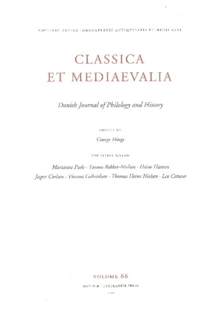 Classica et Medieavalia 66 : Danish Journal of Philology and History, Paperback / softback Book