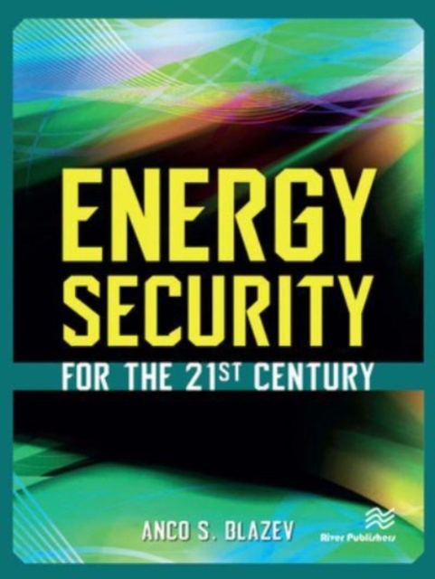 Energy Security for the 21st Century, Paperback / softback Book