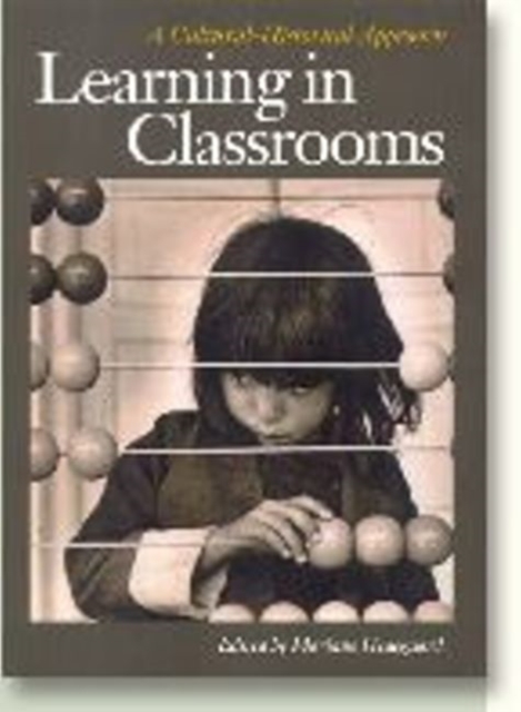 Learning in Classrooms : A Cultural-historical Approach, Paperback / softback Book