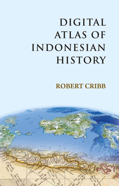 Digital Atlas of Indonesian History, Paperback / softback Book